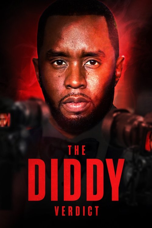 Movie poster for The Diddy Verdict (2025)