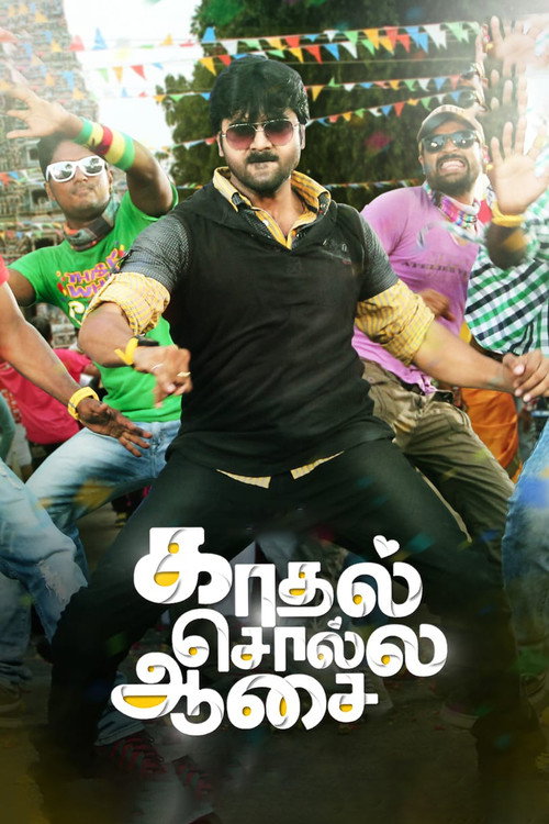 Movie poster for Kadhal Solla Aasai (2014)
