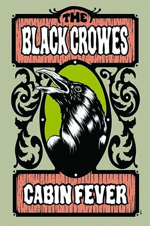 Movie poster for The Black Crowes - Cabin Fever (2009)