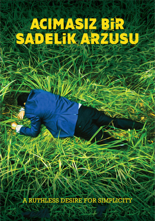 Movie poster for A Ruthless Desire For Simplicity (2021)