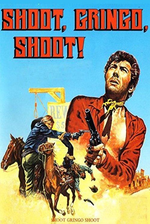 Movie poster for Shoot, Gringo... Shoot! (1968)