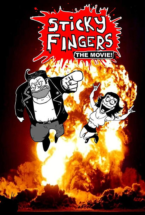 Movie poster for Sticky Fingers: The Movie!