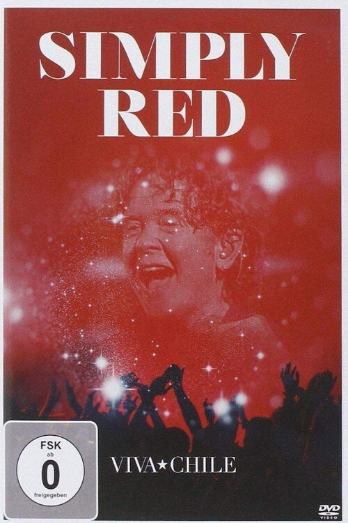 Movie poster for Simple Red: Viva Chile (2012)