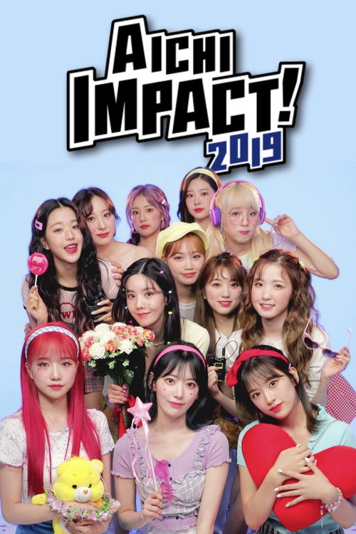 Movie poster for IZ*One @ AICHI IMPACT! 2019 KPOP FESTIVAL (2019)