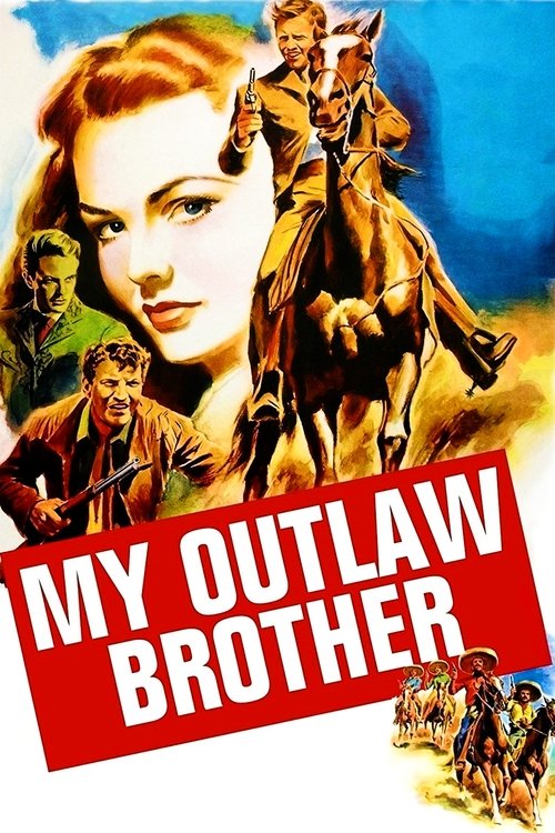 Movie poster for My Outlaw Brother (1951)