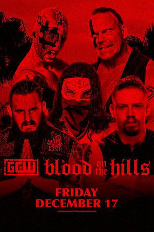 Movie poster for GCW Blood on the Hills (2021)