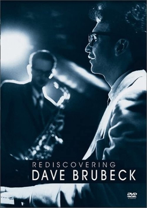 Movie poster for Rediscovering Dave Brubeck (2001)