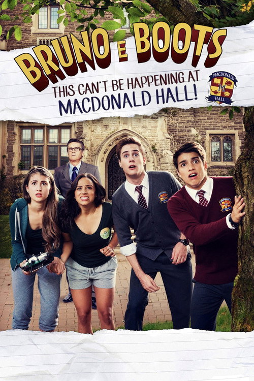 Movie poster for Bruno & Boots: This Can't Be Happening at MacDonald Hall (2017)