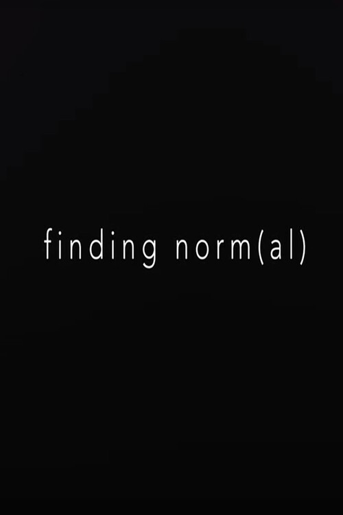 Movie poster for Finding Norm(al) (2019)