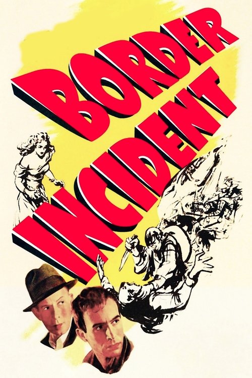 Movie poster for Border Incident (1949)