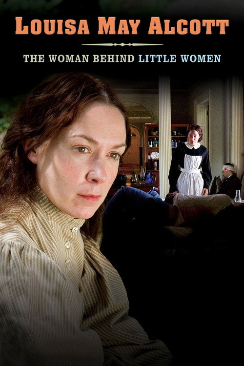 Movie poster for Louisa May Alcott: The Woman Behind Little Women (2008)