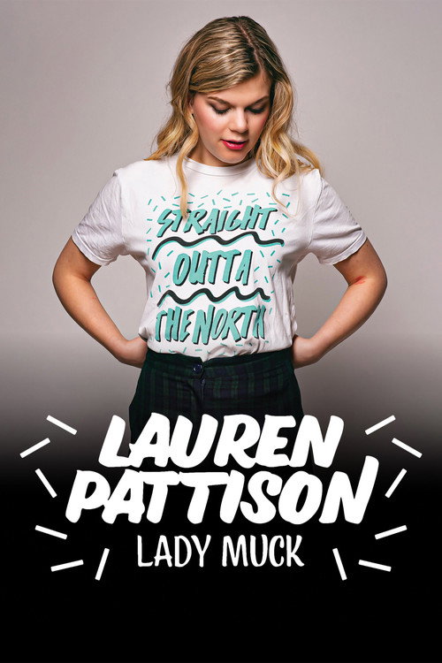 Movie poster for Lauren Pattison: Lady Muck (2018)