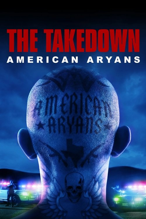 Series poster for The Takedown: American Aryans (2025)