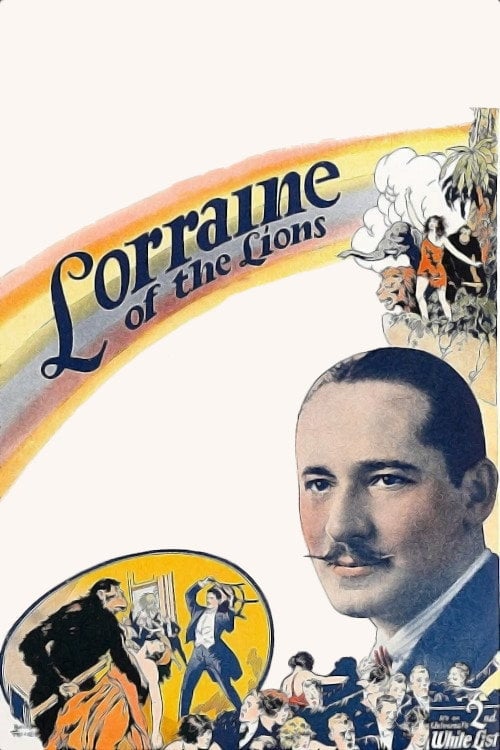 Movie poster for Lorraine of the Lions (1925)