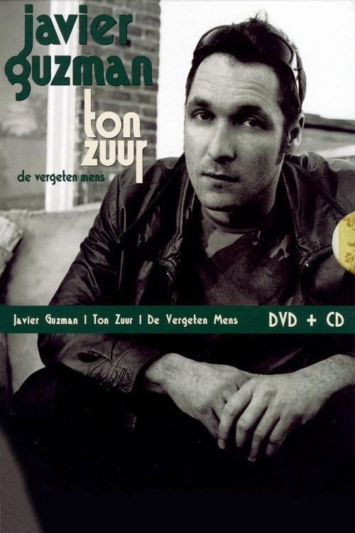 Movie poster for Javier Guzman: Ton Zuur (2006)