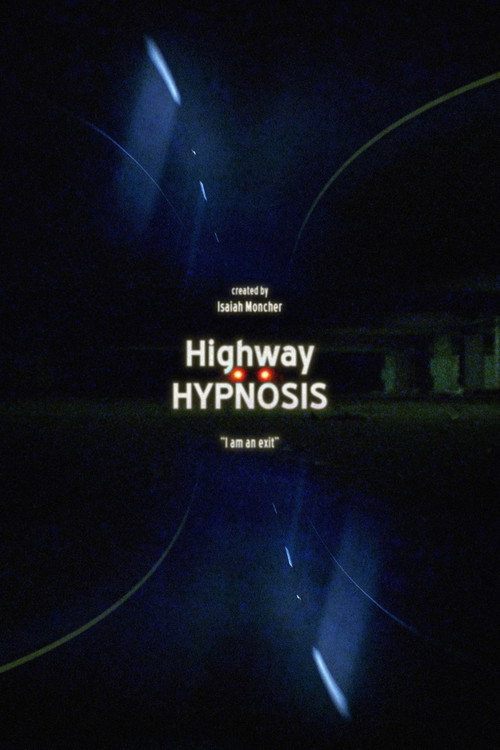 Movie poster for Highway Hypnosis (2024)