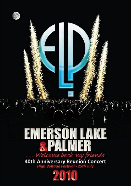 Movie poster for Emerson, Lake & Palmer - 40th Anniversary Reunion Concert (2011)