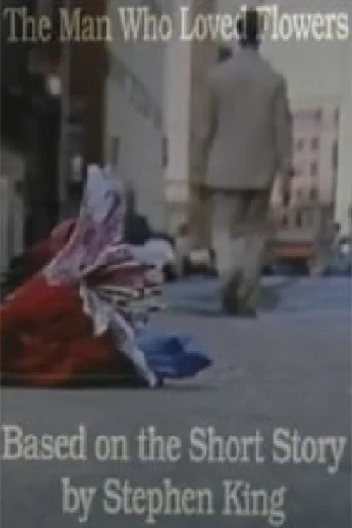 Movie poster for The Man Who Loved Flowers (1996)