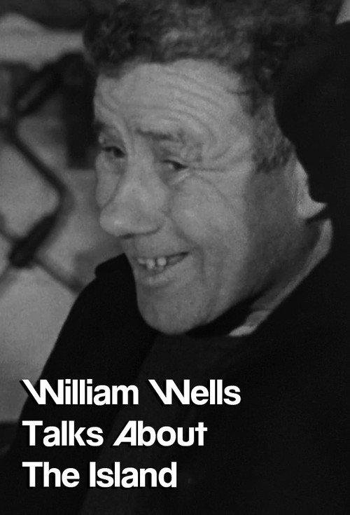 Movie poster for William Wells Talks About The Island (1967)