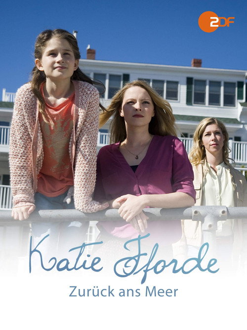 Movie poster for Katie Fforde: Zurück ans Meer (2015)