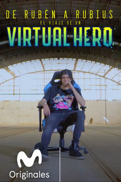 Movie poster for De Rubén a Rubius: El Viaje de un Virtual Hero (2018)