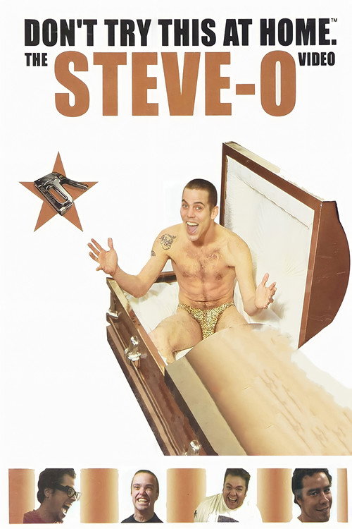 Movie poster for Don't Try This at Home: The Steve-O Video (2001)