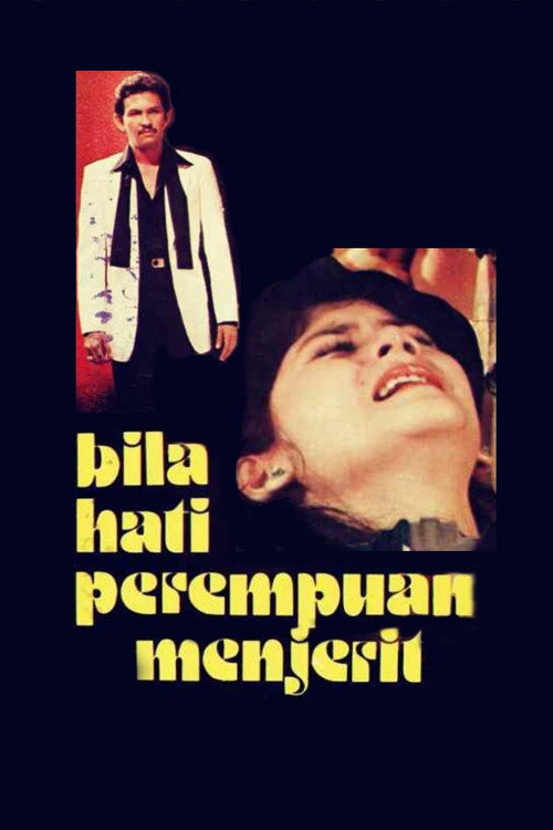 Movie poster for Bila Hati Perempuan Menjerit (1981)