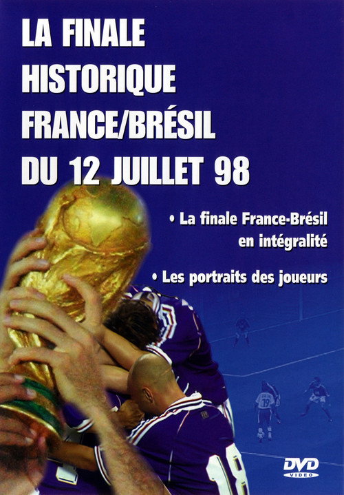 Movie poster for France - Brésil : Foot - Coupe du monde 1998 - Finale (1998)