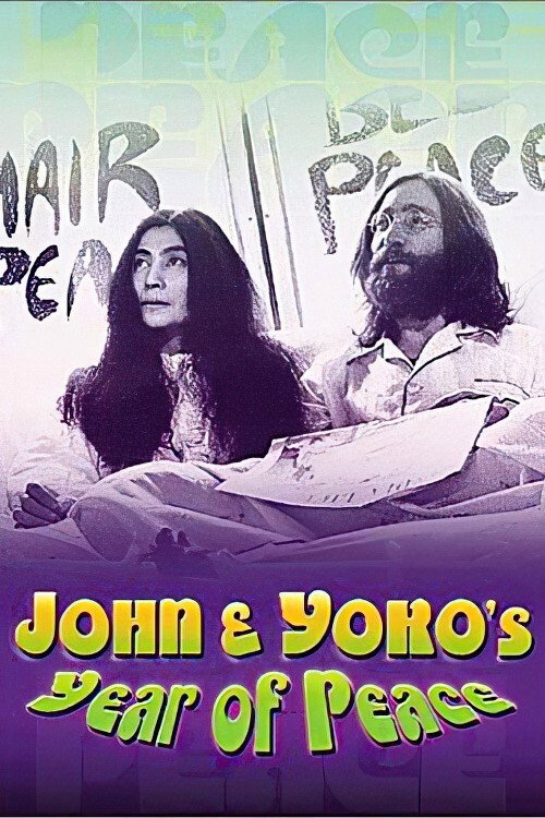 Movie poster for John & Yoko's Year of Peace (2000)
