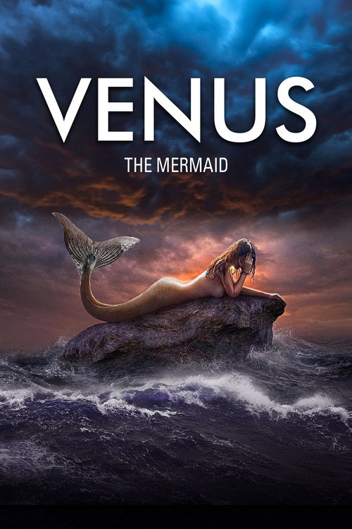 Movie poster for Venus: The Mermaid (2023)