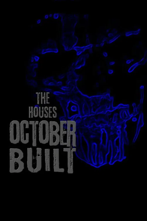 Movie poster for The Houses October Built (2011)