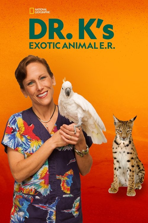 Series poster for Dr. K's Exotic Animal ER (2014)