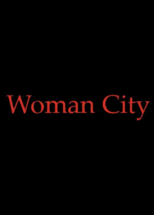 Movie poster for Woman City (2008)