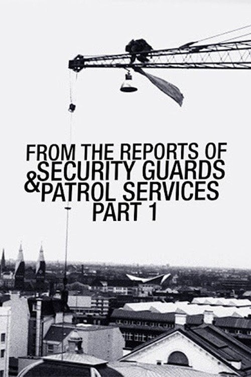 Movie poster for From the Reports of Security Guards & Patrol Services No.1 (1985)