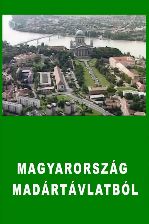 Series poster for Magyarország madártávlatból (2014)