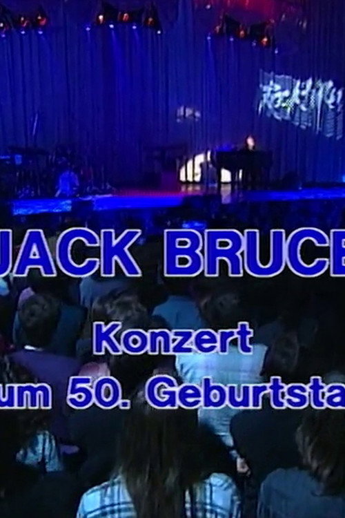 Movie poster for Jack Bruce - "The 50th Birthday Concerts" im E-Werk, Köln 1993 (1993)