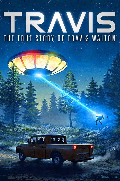 Movie poster for Travis: The True Story of Travis Walton (2015)