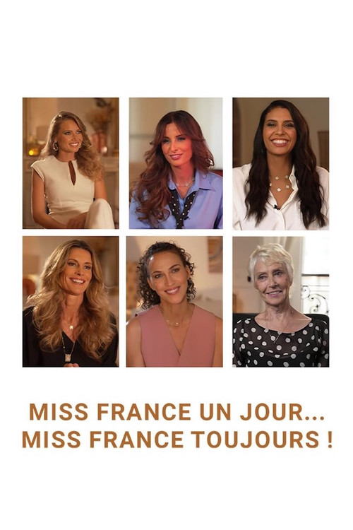 Movie poster for Miss France un jour… Miss France toujours ! (2025)