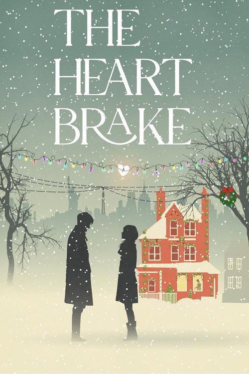 Movie poster for The Heart Brake
