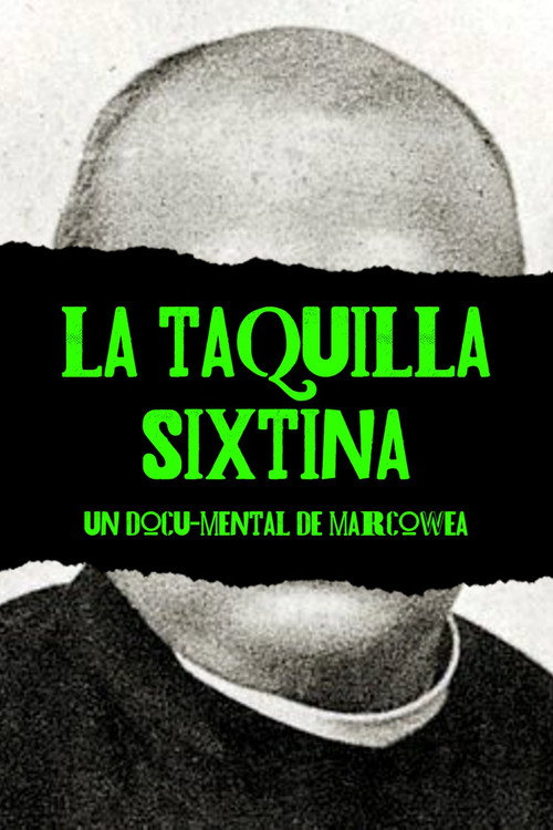 Movie poster for La Taquilla Sixtina (2024)