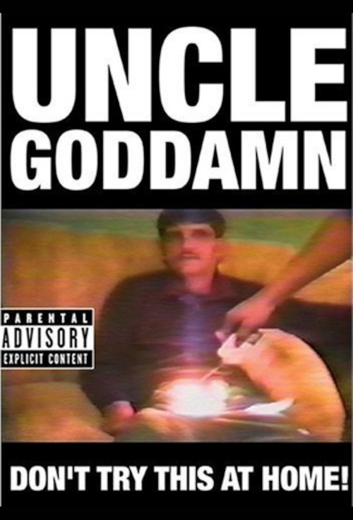 Movie poster for Uncle Goddamn (2004)