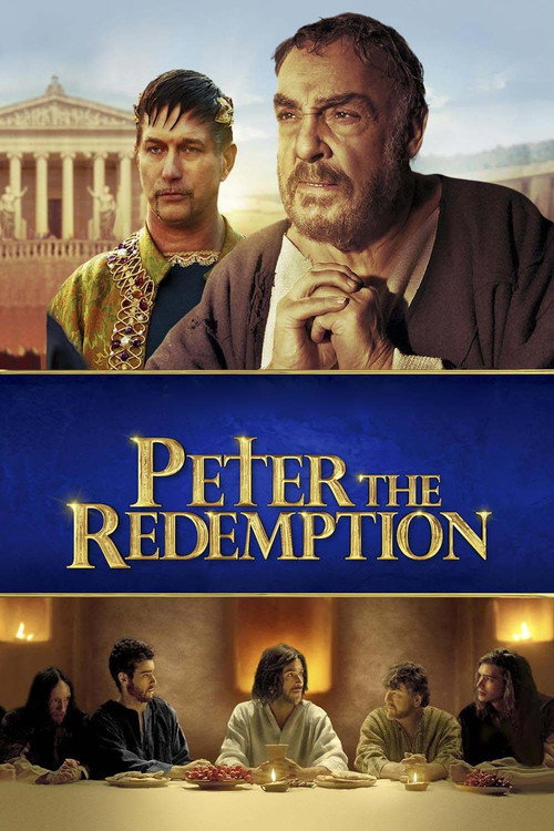 Movie poster for The Apostle Peter: Redemption (2016)