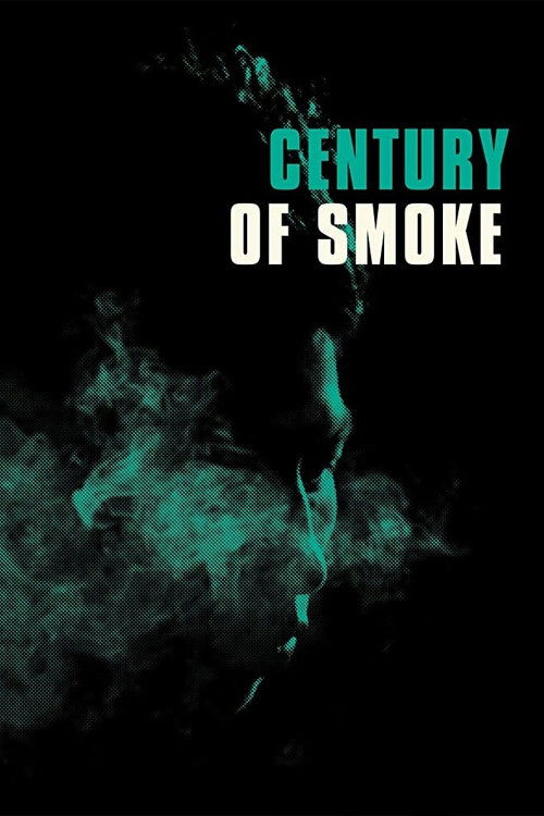 Movie poster for Century of Smoke (2019)