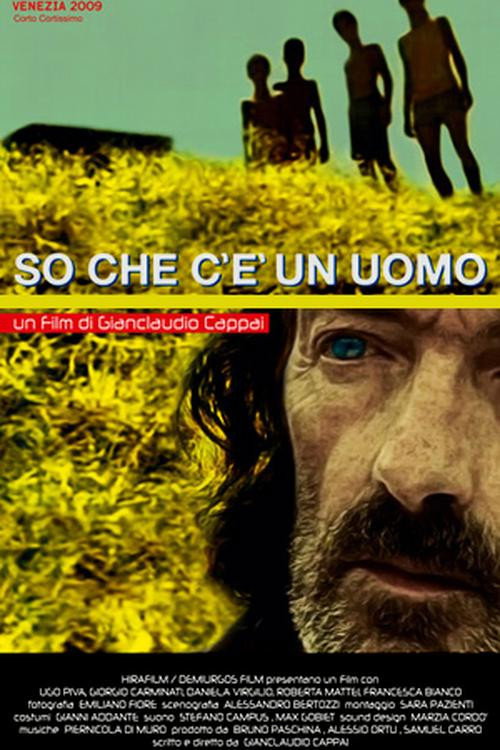 Movie poster for So che c'è un uomo (2009)