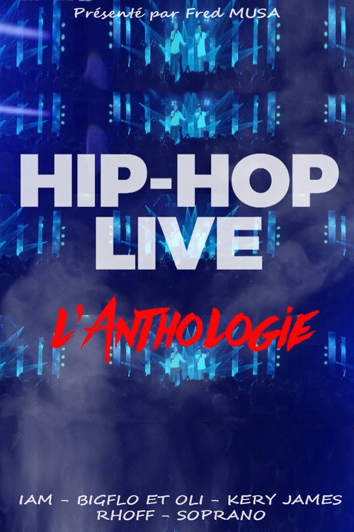 Movie poster for Hip hop live : L'anthologie (2020)