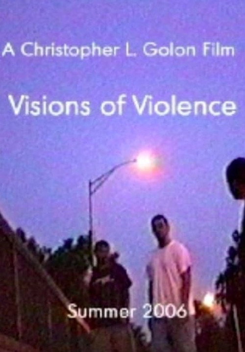 Movie poster for Visions of Violence (2007)