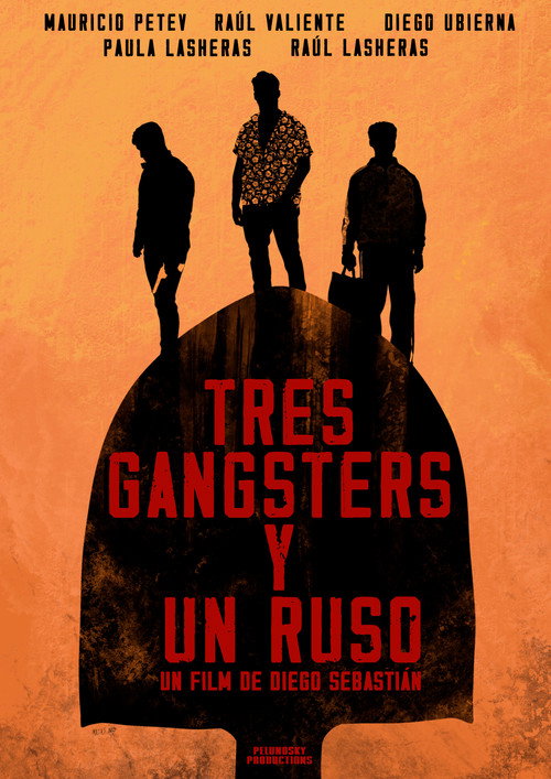 Movie poster for Tres Gangsters y un Ruso (2023)