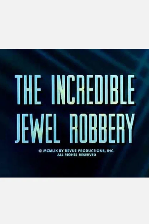 Movie poster for The Incredible Jewel Robbery (1959)