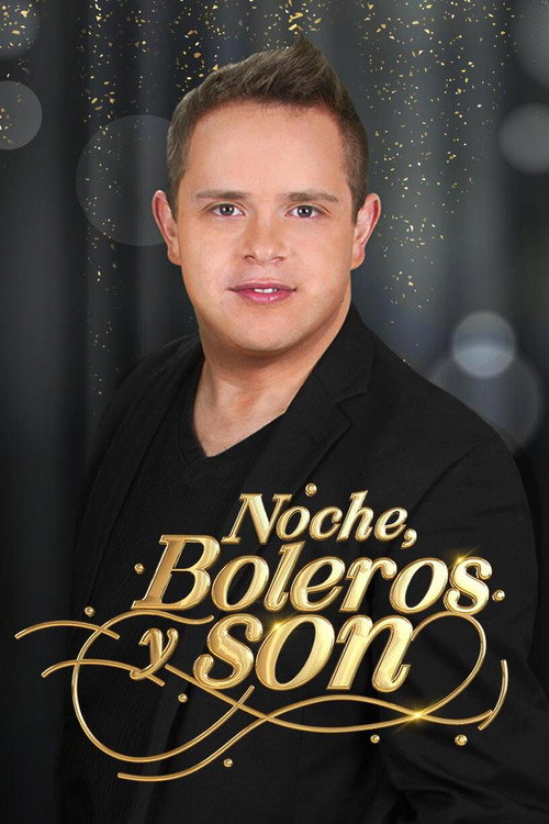 Noche, Boleros y Son poster