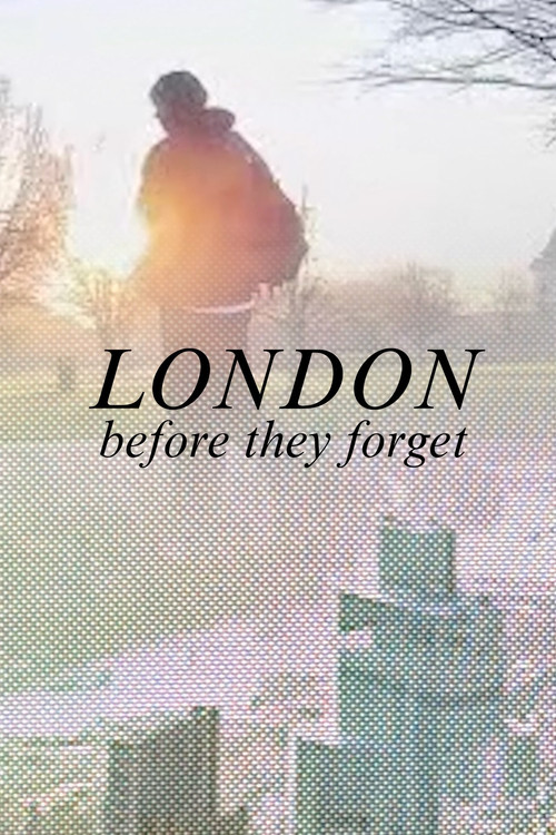 Movie poster for London Before They Forget (2022)